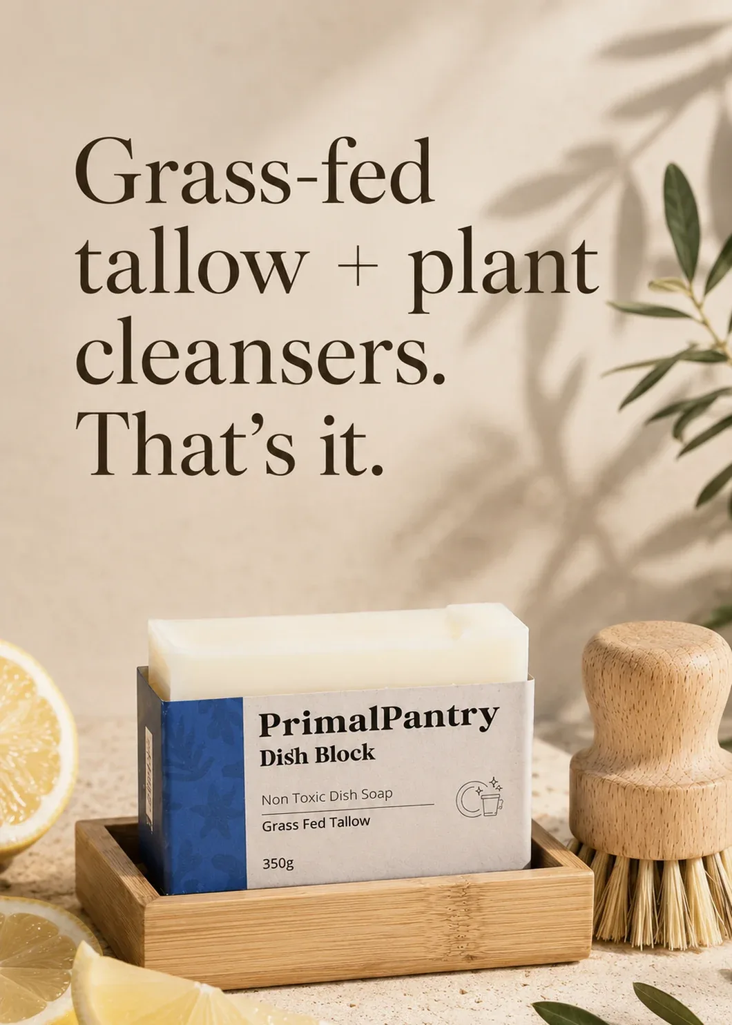Grass-fed tallow + plant cleansers